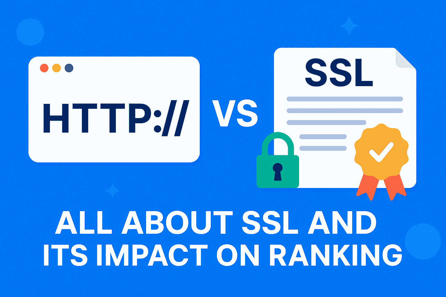 HTTP VS HTTPS How SSL Certificate Improve Google SEO Ranking